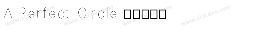 A Perfect Circle字体转换